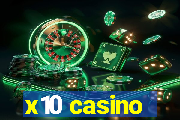 x10 casino